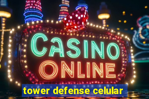 tower defense celular